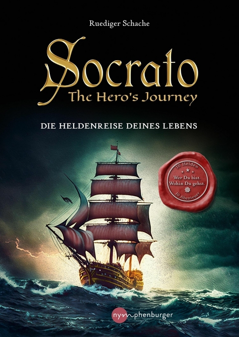 Socrato - The Hero&acute;s Journey - Ruediger Schache