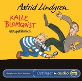 Kalle Blomquist 2. Kalle Blomquist lebt gef&auml;hrlich. H&ouml;rspielklassiker - Astrid Lindgren