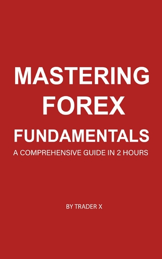 Mastering Forex Fundamentals