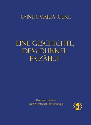 Eine Geschichte, dem Dunkel erzählt