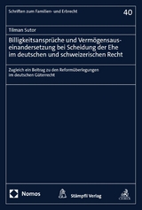 Billigkeitsanspr&uuml;che und Verm&ouml;gensauseinandersetzung bei Scheidung der Ehe im deutschen und schweizerischen Recht - Tilman Sutor