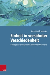 Einheit in vers&ouml;hnter Verschiedenheit -  Karl-Hinrich Manzke