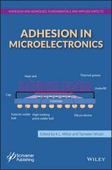 Adhesion in Microelectronics -  Tanweer Ahsan,  K. L. Mittal