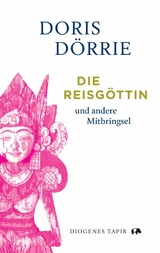 Die Reisg&ouml;ttin - Doris D&ouml;rrie