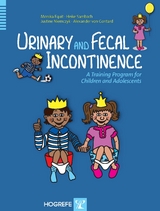 Urinary and Fecal Incontinence - Monika Equit, Heike Sambach, Justine Niemczyk, Alexander von Gontard