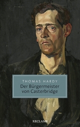 Der B&uuml;rgermeister von Casterbridge - Thomas Hardy