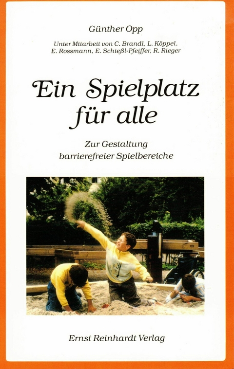 Ein Spielplatz für alle - Günther Opp