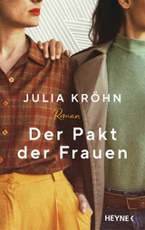 Der Pakt der Frauen - Julia Kr&ouml;hn