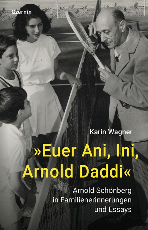 &raquo;Euer Ani, Ini, Arnold Daddi&laquo; - Karin Wagner