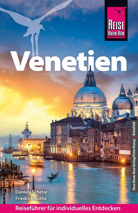 Reise Know-How Reisef&uuml;hrer Venetien - Daniela Schetar, Friedrich K&ouml;the
