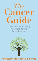 The Cancer Guide - Anne-Marie O'Dwyer