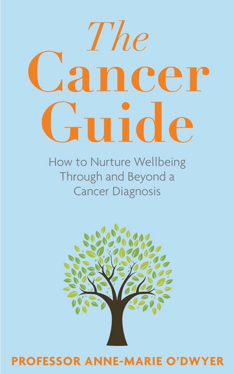 The Cancer Guide - Anne-Marie O'Dwyer