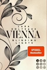 Vienna 1: Blinding Lights -  Lara Holthaus