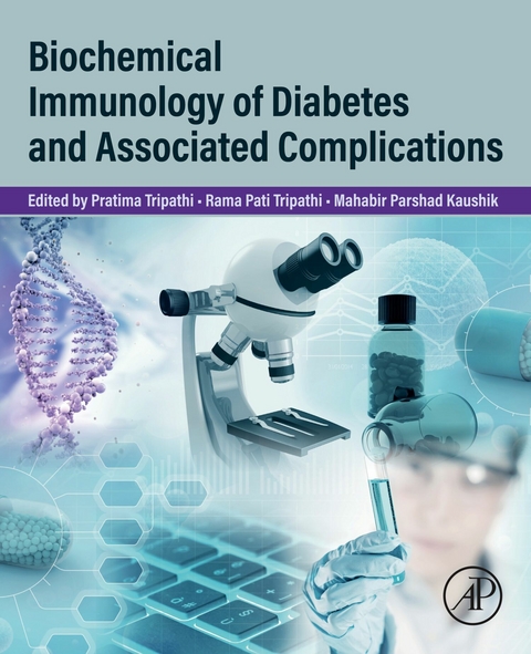 Biochemical Immunology of Diabetes and Associated Complications - 