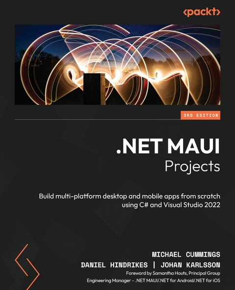 .NET MAUI Projects -  Michael Cummings,  Daniel Hindrikes,  Johan Karlsson
