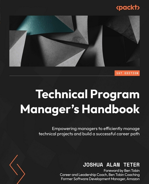Technical Program Manager's Handbook -  Joshua Alan Teter