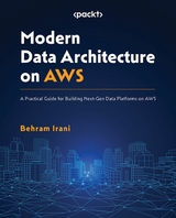 Modern Data Architecture on AWS -  Behram Irani