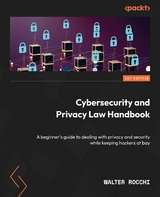 Cybersecurity and Privacy Law Handbook -  Rocchi Walter Rocchi