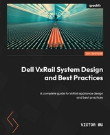 Dell VxRail System Design and Best Practices -  Wu Victor Wu