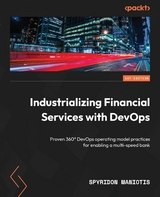 Industrializing Financial Services with DevOps -  Maniotis Spyridon Maniotis