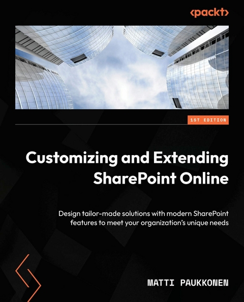 Customizing and Extending SharePoint Online -  Matti Paukkonen