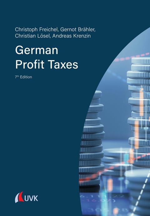 German Profit Taxes - Christoph Freichel, Gernot Br&auml;hler, Christian L&ouml;sel, Andreas Krenzin
