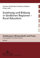 Erziehung und Bildung in laendlichen Regionen- Rural Education - 