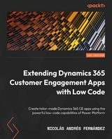 Extending Dynamics 365 Customer Engagement Apps with Low Code -  Fernandez Nicolas Andres Fernandez