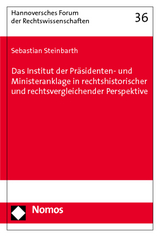 Das Institut der Pr&auml;sidenten- und Ministeranklage in rechtshistorischer und rechtsvergleichender Perspektive - Sebastian Steinbarth