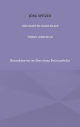 Der Coast To Coast Killer - J&ouml;rg Spitzer