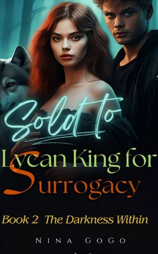 Sold To Lycan King For Surrogacy
