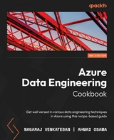 Azure Data Engineering Cookbook -  Osama Ahmad Osama,  Venkatesan Nagaraj Venkatesan