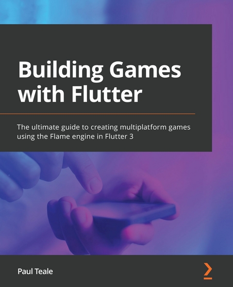 Building Games with Flutter -  Teale Paul Teale