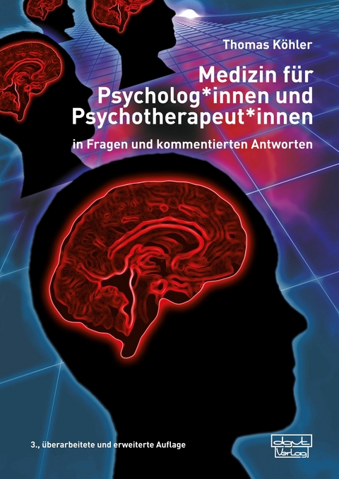 Medizin f&uuml;r Psycholog*innen und Psychotherapeut*innen -  Thomas K&ouml;hler