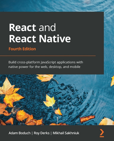 React and React Native -  Adam Boduch,  Roy Derks,  Mikhail Sakhniuk