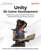 Unity 3D Game Development -  Davis Anthony Davis,  Craig Russell Craig,  Stunkel Ryan Stunkel,  Baptiste Travis Baptiste