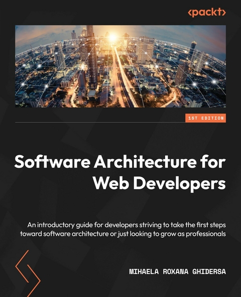 Software Architecture for Web Developers -  Ghidersa Mihaela Roxana Ghidersa