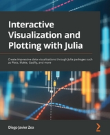 Interactive Visualization and Plotting with Julia -  Zea Diego Javier Zea