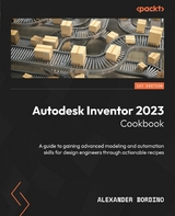 Autodesk Inventor 2023 Cookbook -  Bordino Alexander Bordino