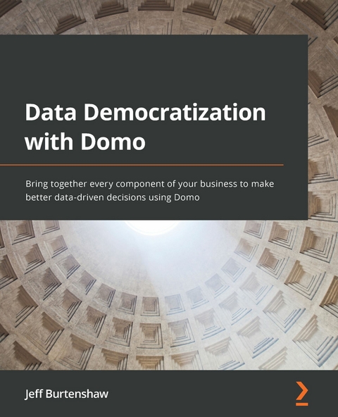 Data Democratization with Domo -  Burtenshaw Jeff Burtenshaw