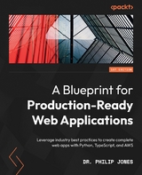 Blueprint for Production-Ready Web Applications -  Jones Dr. Philip Jones