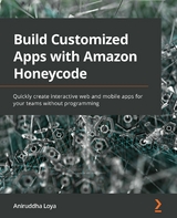 Build Customized Apps with Amazon Honeycode -  Loya Aniruddha Loya