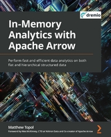 In-Memory Analytics with Apache Arrow -  Matthew Topol