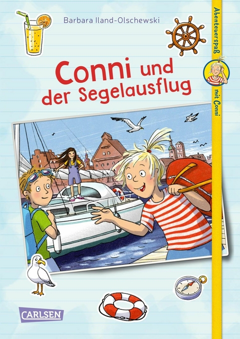 Abenteuerspa&szlig; mit Conni 2: Conni und der Segelausflug - Barbara Iland-Olschewski