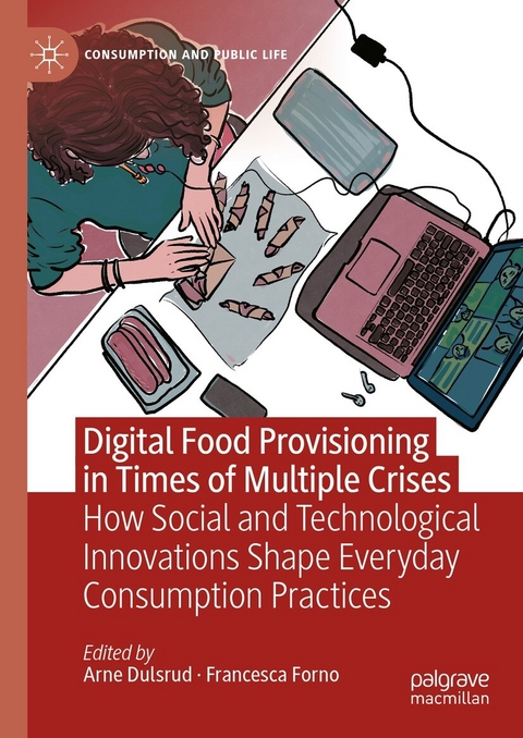 Digital Food Provisioning in Times of Multiple Crises - 