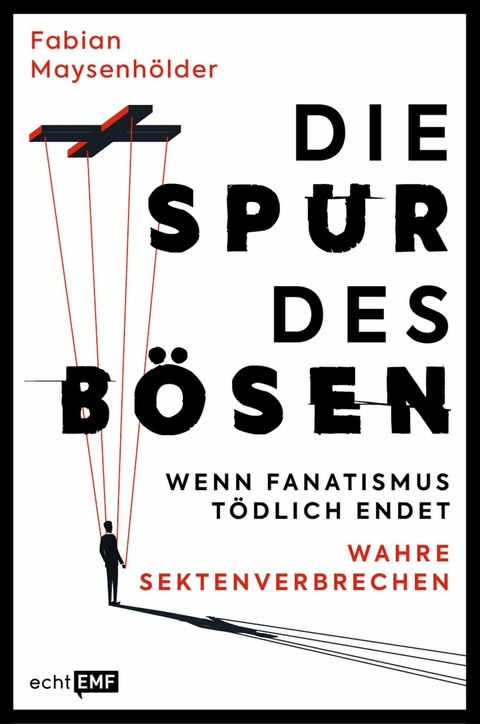 Die Spur des B&ouml;sen -  Fabian Maysenh&ouml;lder