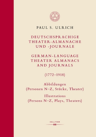 Deutschsprachige Theater-Almanache und -Journale: Abbildungen (Personen, Stücke, Theater) / German-language Theater Almanacs and Journals: Illustrations (Persons, Plays, Theaters) (1772–1918)