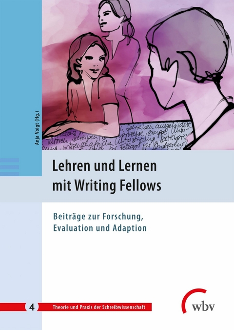 Lehren und Lernen mit Writing Fellows - 