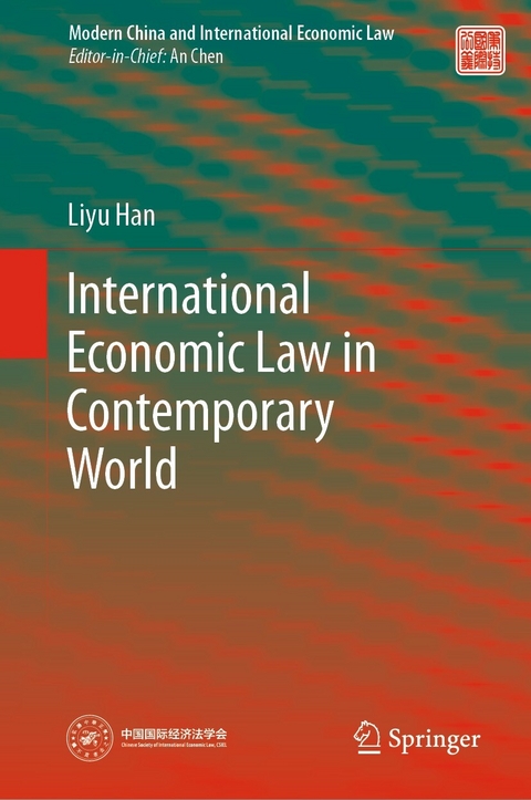 International Economic Law in Contemporary World -  Liyu Han