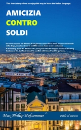 Amicizia Contro Soldi - Max Phillip Hofsommer